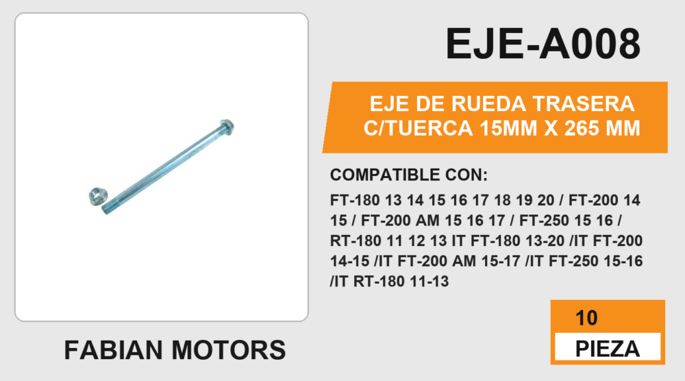EJE DE RUEDA TRASERA C/TUERCA 15mm X 265mm