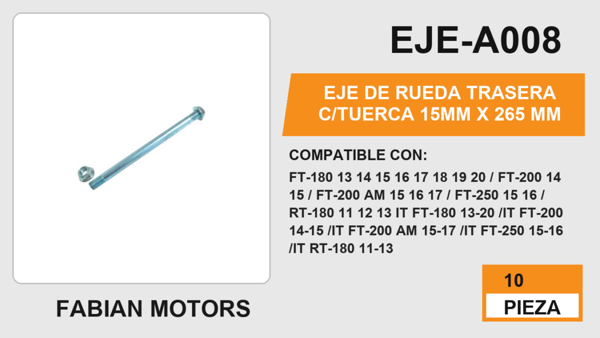 EJE DE RUEDA TRASERA C/TUERCA 15mm X 265mm