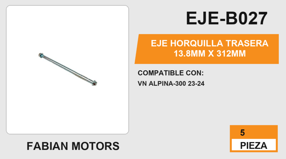 EJE HORQUILLA TRASERA 13.8mm X 312mm