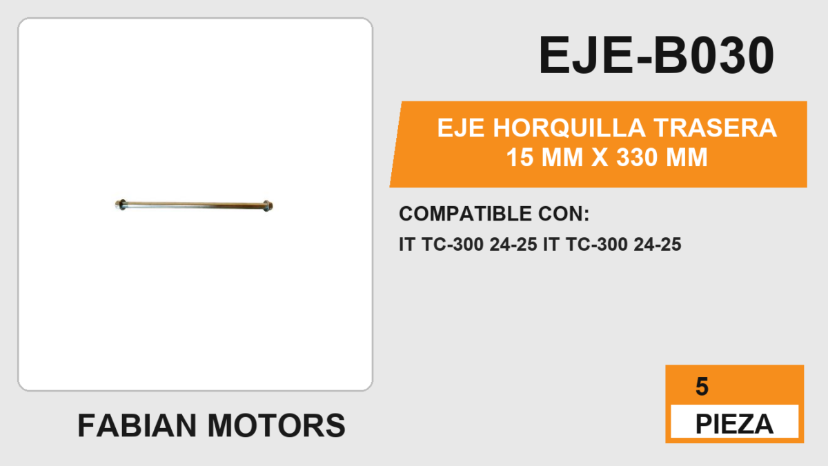 EJE HORQUILLA TRASERA 15 mm X 330 mm