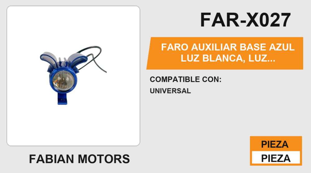 FARO AUXILIAR BASE AZUL LUZ BLANCA, LUZ AMARILLA 12Vcc