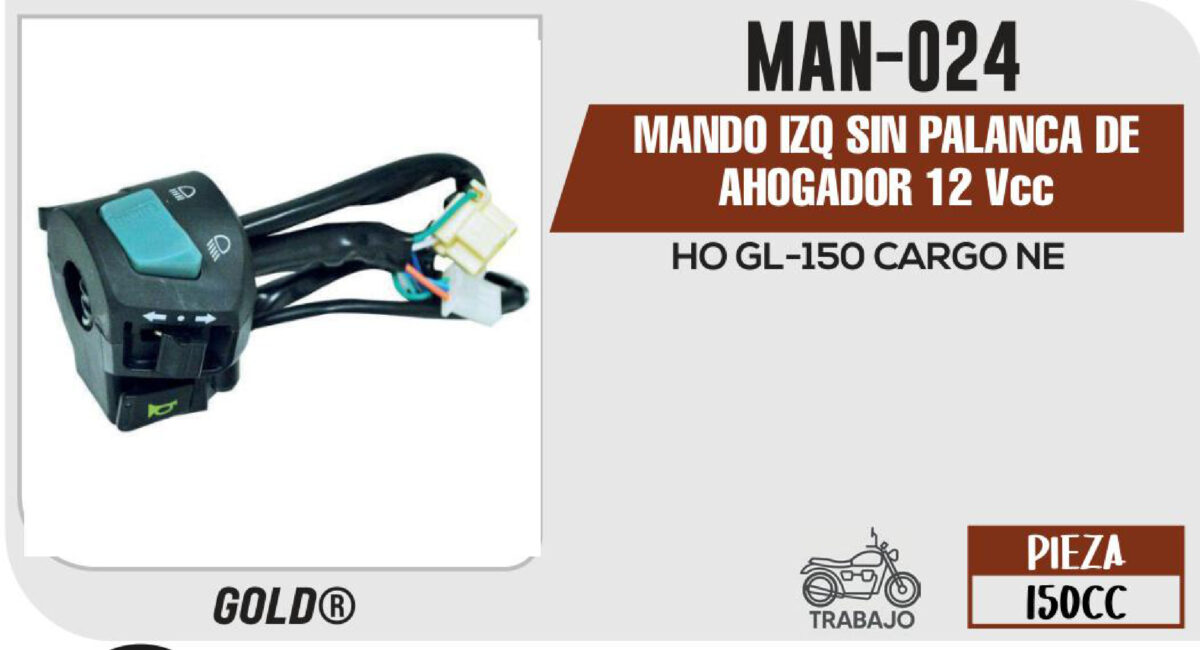 MANDO IZQ SIN PALANCA DE AHOGADOR 12Vcc