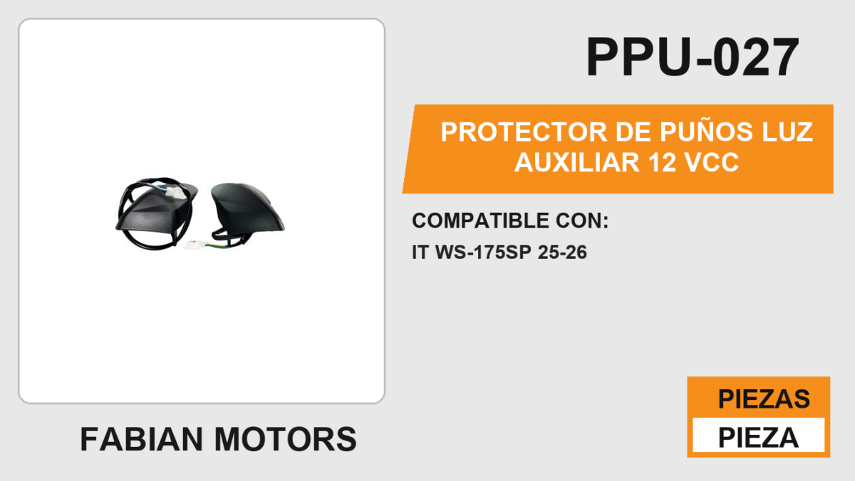 PROTECTOR DE PUÑOS LUZ AUXILIAR 12 Vcc