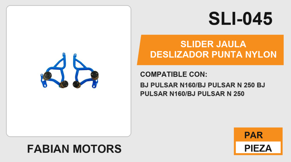 SLIDER JAULA DESLIZADOR PUNTA NYLON
