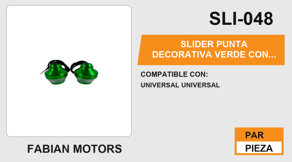 SLIDER PUNTA DECORATIVA VERDE CON LUZ 12Vcc