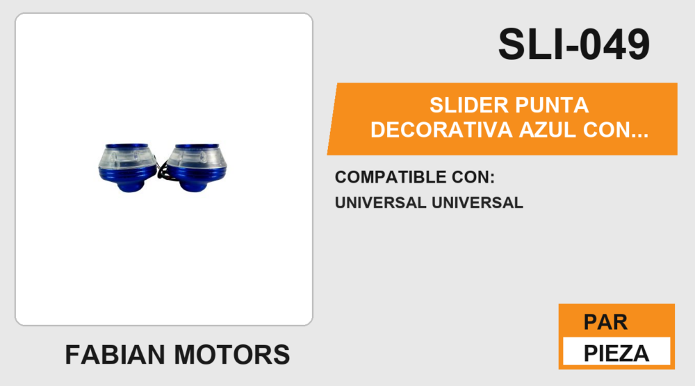 SLIDER PUNTA DECORATIVA AZUL CON LUZ 12Vcc