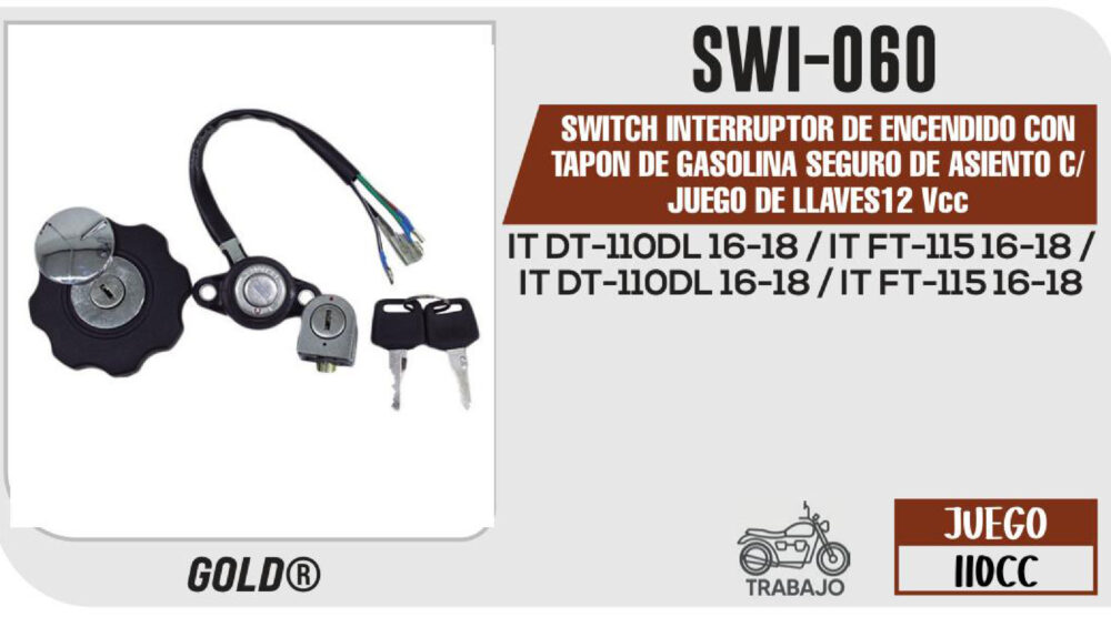 SWITCH INTERRUPTOR DE ENCENDIDO TAPON DE GASOLINA Y SEGURO DE ASIENTO 12Vcc C/JUEGO DE LLAVES