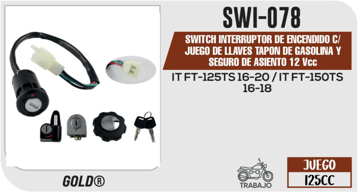 SWITCH INTERRUPTOR DE ENCENDIDO C/JUEGO DE LLAVES TAPON DE GASOLINA Y SEGURO DE ASIENTO 12Vcc
