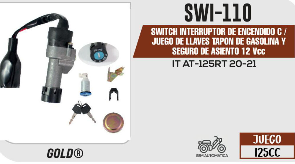 SWITCH INTERRUPTOR DE ENCENDIDO C /JUEGO DE LLAVES TAPON DE GASOLINA Y SEGURO DE ASIENTO 12Vcc