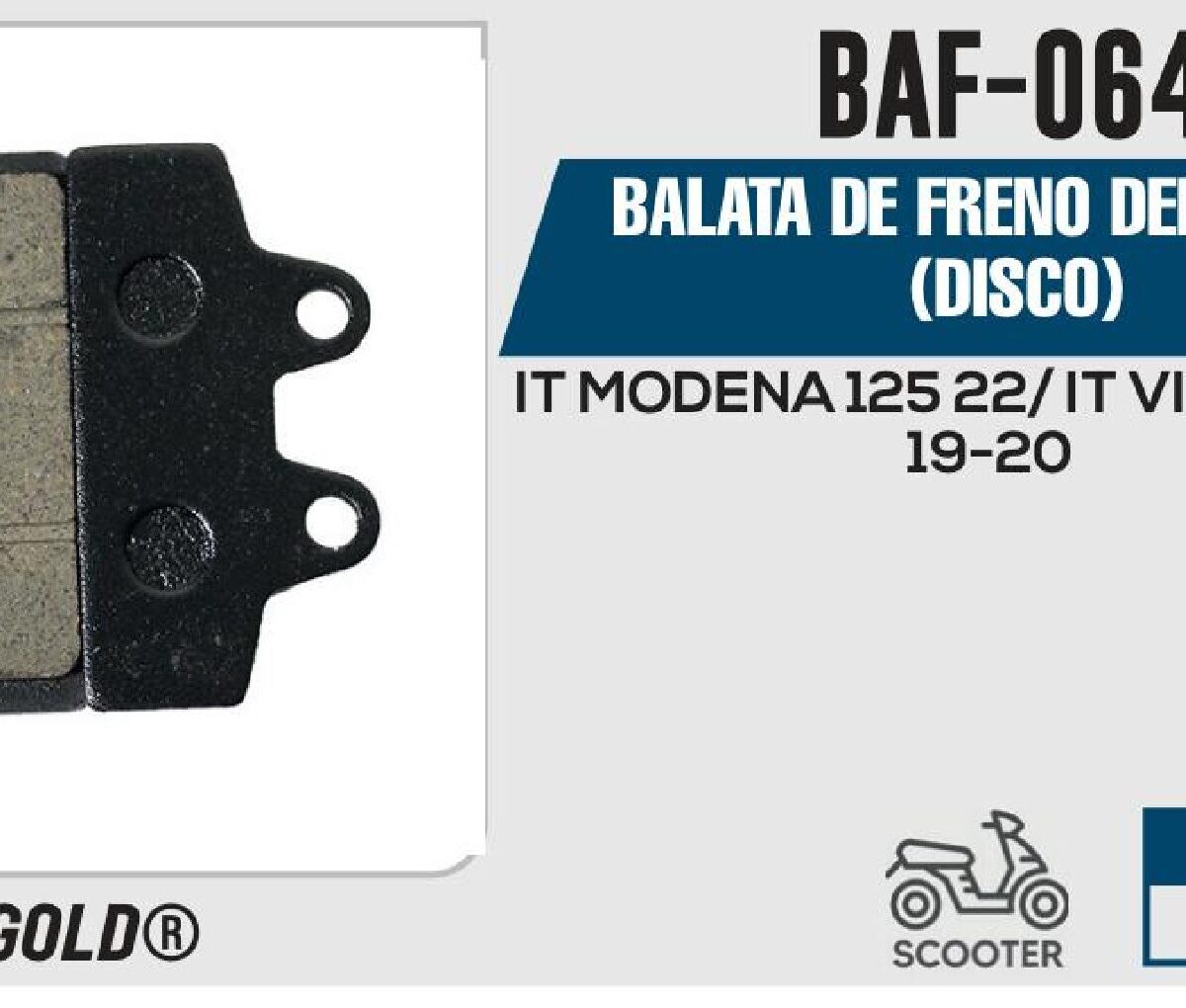 BALATA DE FRENO DELANTERO (DISCO)