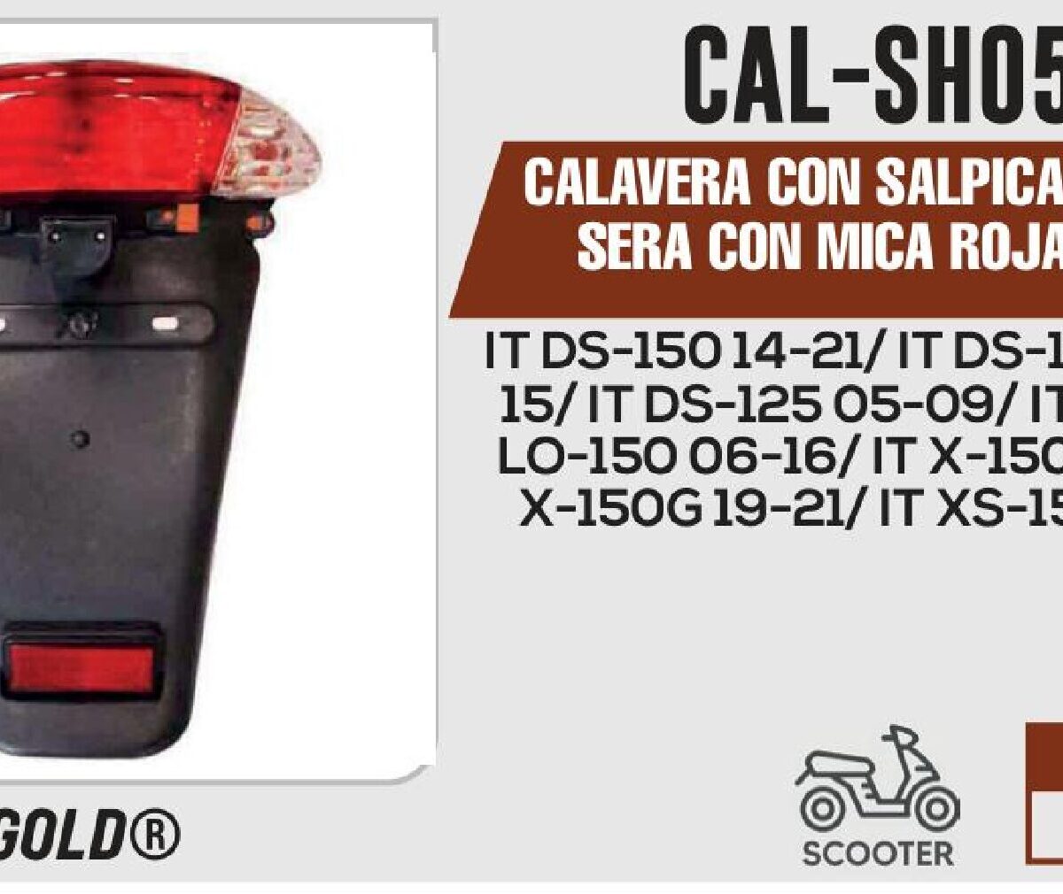 CALAVERA CON SALPICADERA TRASERA CON MICA ROJA 12Vcc
